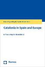 Catalonia in Spain and Europe