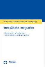 Europaische Integration: Beitrage Zur Europaforschung Aus Multidimensionaler Analyseperspektive