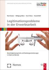 Legitimationsprobleme in Der Erwerbsarbeit: Gerechtigkeitsanspruche Und Handlungsorientierungen in Arbeit Und Betrieb