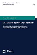 Im Schatten des Ost-West-Konflikts