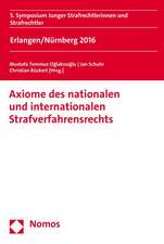 Axiome Des Nationalen Und Internationalen Strafverfahrensrechts