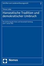 Hanseatische Tradition und demokratischer Umbruch