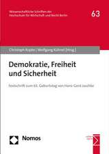 Demokratie, Freiheit und Sicherheit