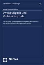 Zweispurigkeit und Vertrauensschutz