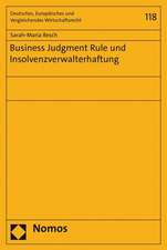 Business Judgment Rule und Insolvenzverwalterhaftung