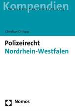 Polizeirecht Nordrhein-Westfalen