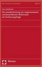 Die Gewährleistung von angemessenem und bezahlbarem Wohnraum als Verfassungsfrage