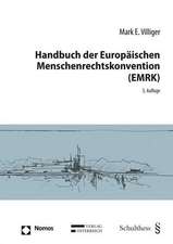 Handbuch der Europäischen Menschenrechtskonvention (EMRK)