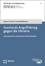 Russlands Angriffskrieg gegen die Ukraine