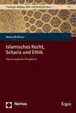 Islamisches Recht, Scharia und Ethik