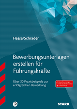 Hesse/Schrader: Bewerbungsunterlagen erstellen für Führungskräfte