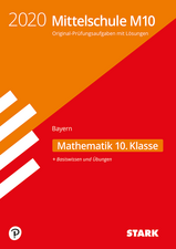 STARK Original-Prüfungen und Training Mittelschule M10 2020 - Mathematik - Bayern