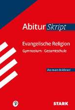 STARK AbiturSkript - Evangelische Religion