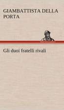 Gli Duoi Fratelli Rivali: Ljs379