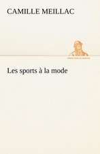 Les Sports La Mode: Les Ordres Serbes