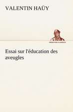 Essai Sur L'Education Des Aveugles: La France, La Russie, L'Allemagne Et La Guerre Au Transvaal