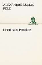 Le Capitaine Pamphile: George Sand Et A. de Musset