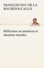 R Flexions Ou Sentences Et Maximes Morales: Dialogues