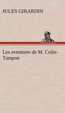 Les Aventures de M. Colin-Tampon: Moeurs Foraines