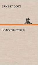 Le dîner interrompu