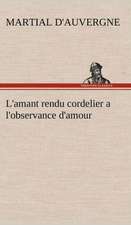 L'Amant Rendu Cordelier A L'Observance D'Amour: La France, La Russie, L'Allemagne Et La Guerre Au Transvaal