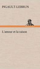 L'Amour Et La Raison: La France, La Russie, L'Allemagne Et La Guerre Au Transvaal