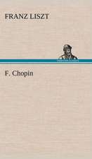 F. Chopin