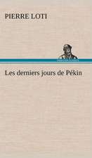 Les Derniers Jours de Pekin: George Sand Et A. de Musset