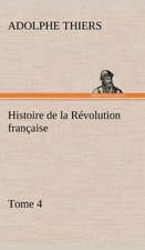 Histoire de La R Volution Fran Aise, Tome 4: 1854-1866