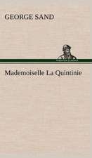 Mademoiselle La Quintinie