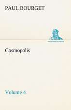 Cosmopolis - Volume 4