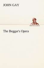 The Beggar's Opera