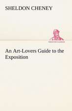 An Art-Lovers Guide to the Exposition