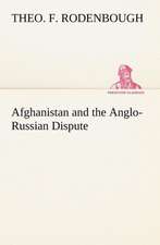 Afghanistan and the Anglo-Russian Dispute