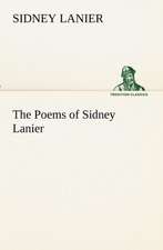 The Poems of Sidney Lanier