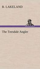 The Teesdale Angler