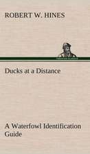 Ducks at a Distance a Waterfowl Identification Guide: The Cathedral Church of Durham a Description of Its Fabric and a Brief History of the Espiscopal See