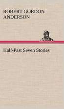 Half-Past Seven Stories