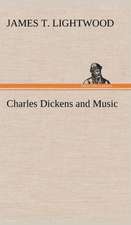 Charles Dickens and Music