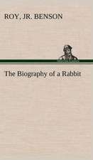 The Biography of a Rabbit