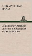 Contemporary American Literature Bibliographies and Study Outlines