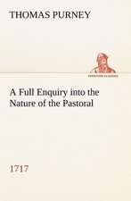 A Full Enquiry Into the Nature of the Pastoral (1717): The Story of a Homing Pigeon