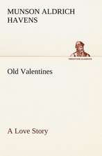 Old Valentines A Love Story