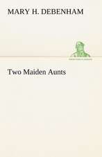 Two Maiden Aunts