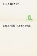 Little Folks' Handy Book