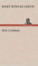 Dick Lionheart