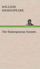 The Shakespearian Sonnets