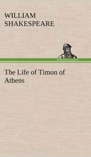 The Life of Timon of Athens