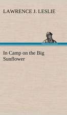 In Camp on the Big Sunflower