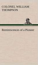 Reminiscences of a Pioneer